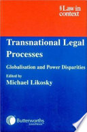 Transnational legal processes / edited by Michael Likosky ; with a foreword by A Vaughan Lowe.