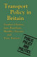 Transport policy in Britain / Stephen Glaister ... [et al.].