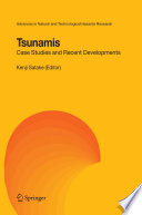 Tsunamis : case studies and recent developments / edited by Kenji Satake.