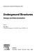Underground structures : design and instrumentation / edited by R.S. Sinha.