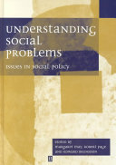 Understanding social problems : issues in social policy / edited by Margaret May, Robert Page, Edward Brunsdon.