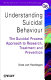 Understanding suicidal behaviour : the suicidal process approach to research, treatment and prevention / edited by Kees van Heeringen.