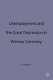 Unemployment and the Great Depression in Weimar Germany / edited by Peter D. Stachura.