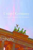 United Germany : debating processes and prospects / edited by Konrad H. Jarausch.