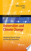 Universities and climate change introducing climate change to university programmes / Walter Leal Filho, editor.