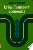 Urban transport economics / edited by David A. Hensher.