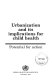 Urbanization and its implications for child health : potential for action / World health Organization.