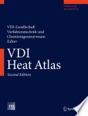 VDI heat atlas / Verein Deutscher Ingenieure, VDI-Gesellschaft Verfahrenstechnik und Chemieingenieurwesen (GVC), editor.