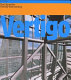 Vertigo : the strange new world of the contemporary city / edited by Rowan Moore ; with a foreword by Jacques Herzog ; essays by Aaron Betsky ... [et al.].