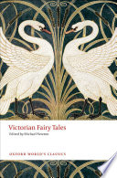 Victorian fairy tales / edited with an introduction and notes by Michael Newton.