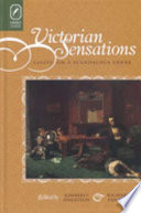 Victorian sensations : essays on a scandalous genre / edited by Kimberly Harrison and Richard Fantina.