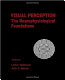 Visual perception : the neurophysiological foundations / edited by Lothar Spillmann and John S. Werner..
