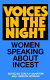 Voices in the night : women speaking about incest / edited by Toni A.H. McNaron and Yarrow Morgan.