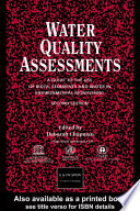 Water quality assessments a guide to the use of biota, sediments and water in environmental monitoring / edited by Deborah Chapman.