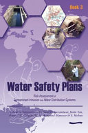 Water safety plans. Kalanithy Vairavamoorthy ... [et al.].