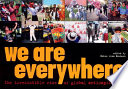 We are everywhere : the irresistible rise of global anti-capitalism / edited by Notes From Nowhere.