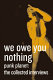 We owe you nothing : Punk Planet - the collected interviews / edited by Daniel Sinker.