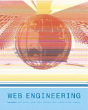 Web engineering the discipline of systematic development of Web applications / edited by Gerti Kappel...[et al.].