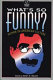 What's so funny? : humor in American culture / edited by Nancy A. Walker.