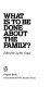 What is to be done about the family? / edited by Lynne Segal.