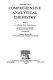Wilson and Wilson's Comprehensive analytical chemistry / edited by G. Svehla