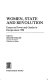 Women, state and revolution : essays on power and gender in Europe since 1789 / edited by Siân Reynolds.