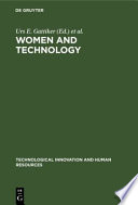 Women and technology / editor, Urs E. Gattiker ; managing editor, Rosemarie S. Stollenmaier.