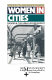 Women in cities : gender and the urban environment / edited by Jo Little, Linda Peake & Pat Richardson.