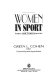 Women in sport : issues and controversies / edited by Greta L. Cohen ; foreword by Jackie Joyner-Kersee.