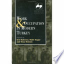 Work and occupation in modern Turkey / edited by Erol Kahveci, Nadir Sugur and Theo Nichols.
