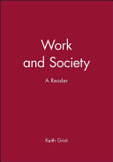 Work and society : a reader / edited by Keith Grint.