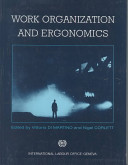 Work organization and ergonomics / edited by Vittorio Di Martino and Nigel Corlett.