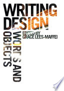 Writing design : words and objects / edited by Grace Lees-Maffei.
