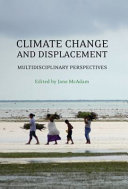 Climate change and displacement multidisciplinary perspectives / edited by Jane McAdam.