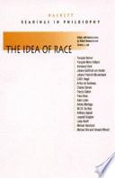 The idea of race / edited, with introductions, by Robert Bernasconi and Tommy L. Lott.