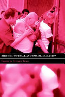 British football and social exclusion / edited by Stephen Wagg.