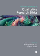 The SAGE handbook of qualitative research ethics / edited by Ron Iphofen and Martin Tolich.