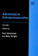 Advances in entrepreneurship / edited by Paul Westhead and Mike Wright.