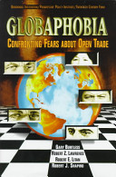 Globaphobia : confronting fears about open trade / Gary Burtless ... [et al.].