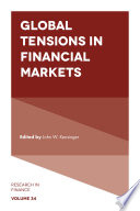 Global tensions in financial markets / edited by John W. Kensinger.