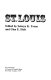 St. Louis / edited by Selwyn K. Troen and Glen E. Holt.