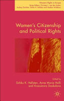 Women's citizenship and political rights / edited by Sirkku K. Hellsten, Anne Maria Holli & Krassimira Daskalova.
