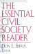 The essential civil society reader : classic essays in the American civil society debate / Don E. Eberly, editor.