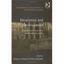 Devolution and development : governance prospects in decentralizing states / edited by Mwangi S. Kimenyi, Patrick Meagher.