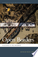 Open borders in defense of free movement / edited by Reece Jones.