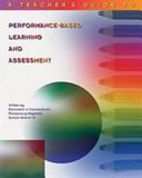 A teacher's guide to performance-based learning and assessment / K. Michael Hibbard ... [et al.].