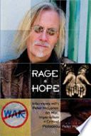 Rage + hope : interviews with Peter McLaren on war, imperialism, + critical pedagogy / edited by Peter McLaren.