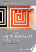 Theory in contemporary art since 1985 / edited by Zoya Kocur and Simon Leung.