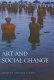Art and social change : contemporary art in Asia and the Pacific / edited by Caroline Turner.