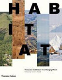 Habitat : vernacular architecture for a changing planet / edited by Sandra Piesik.